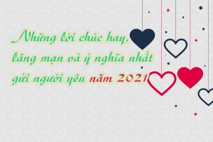 Top những câu chúc mừng năm mới người yêu hay, lãng mạn và ý nghĩa nhất